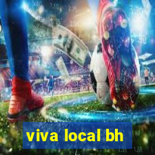 viva local bh