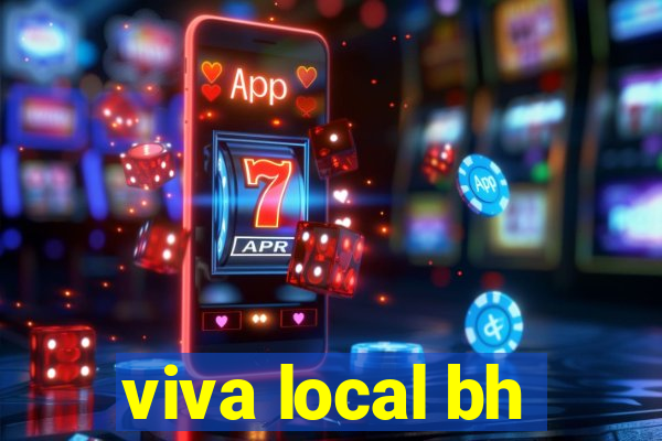 viva local bh