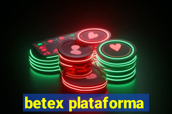 betex plataforma