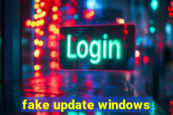 fake update windows