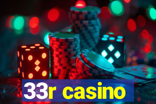 33r casino