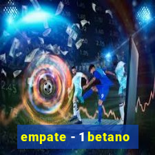 empate - 1 betano