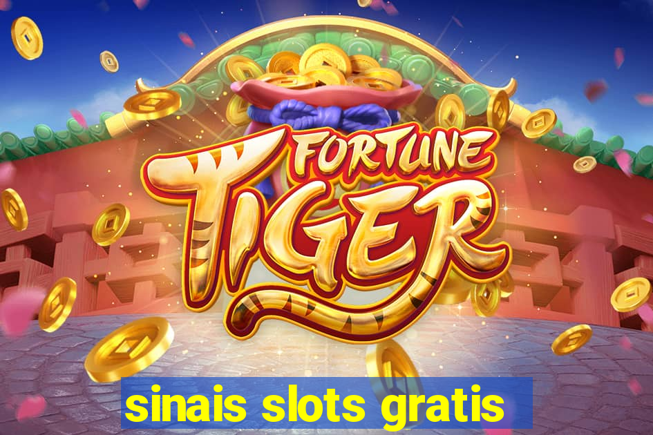 sinais slots gratis