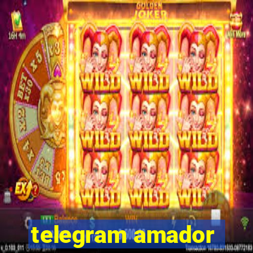 telegram amador