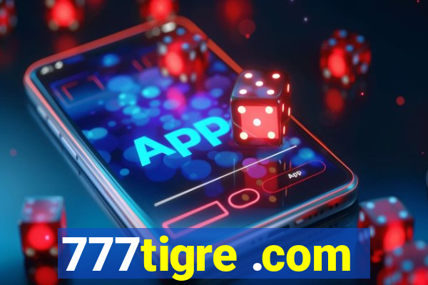 777tigre .com