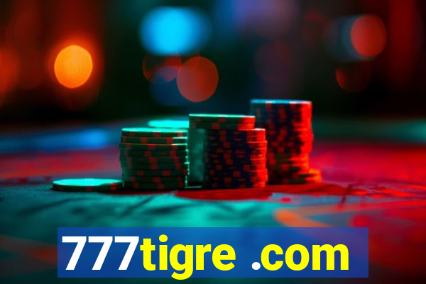 777tigre .com