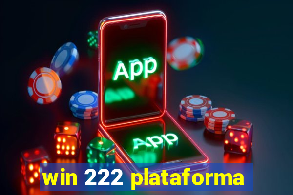 win 222 plataforma