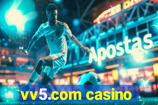 vv5.com casino