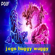 jogo huggy wuggy