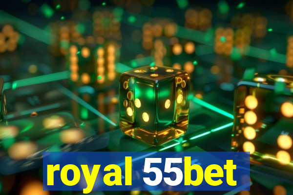 royal 55bet