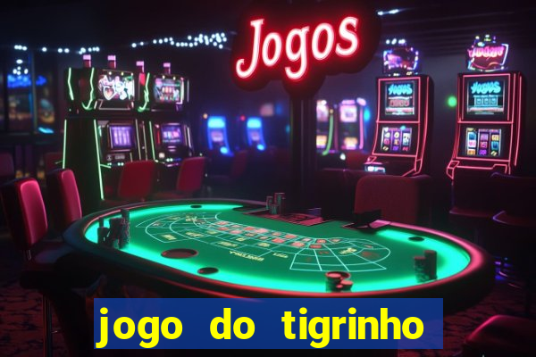 jogo do tigrinho apk dinheiro infinito