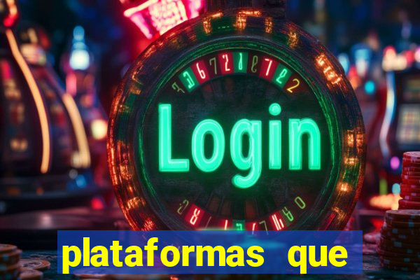 plataformas que estao pagando agora