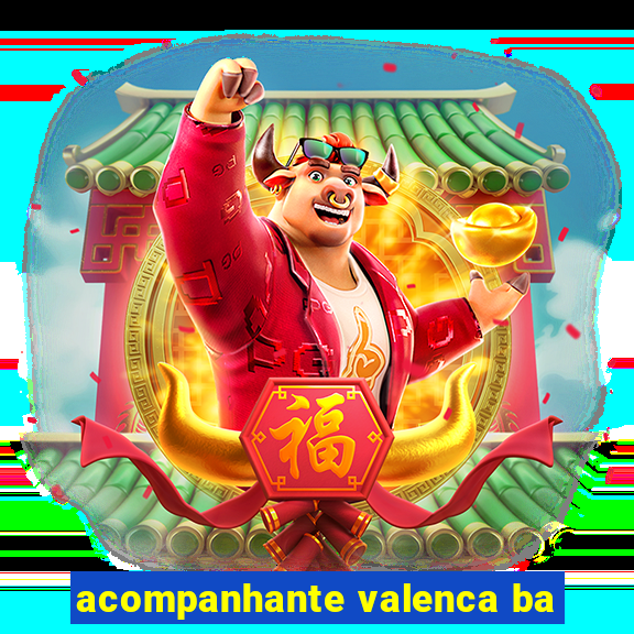 acompanhante valenca ba