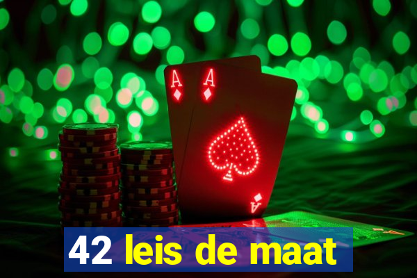 42 leis de maat