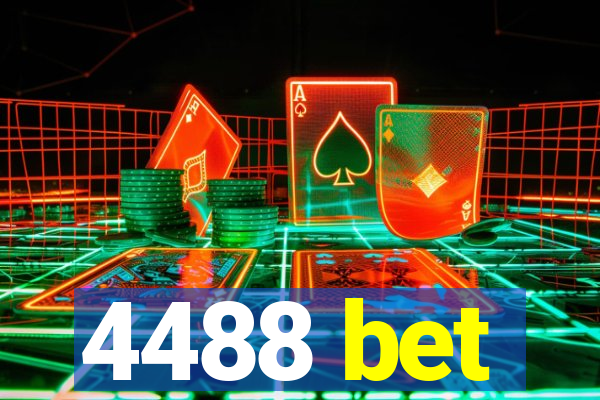 4488 bet