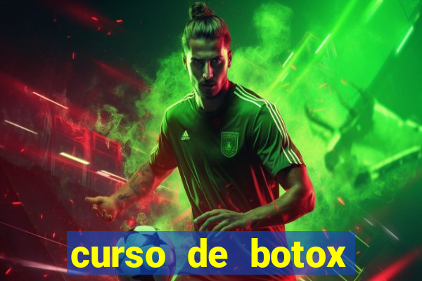 curso de botox reconhecido pelo mec