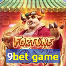 9bet game