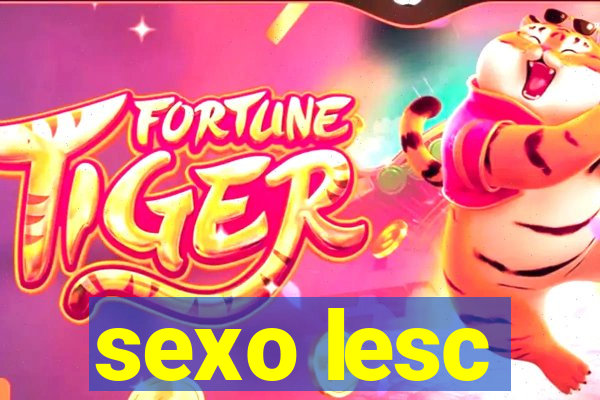 sexo lesc