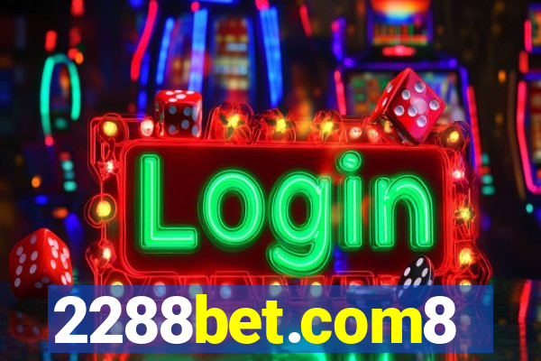 2288bet.com8