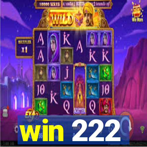 win 222