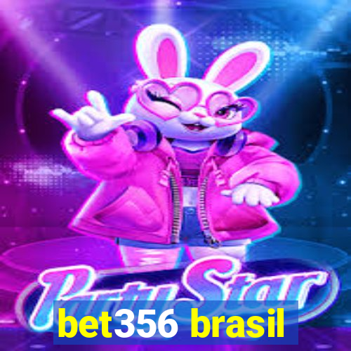 bet356 brasil