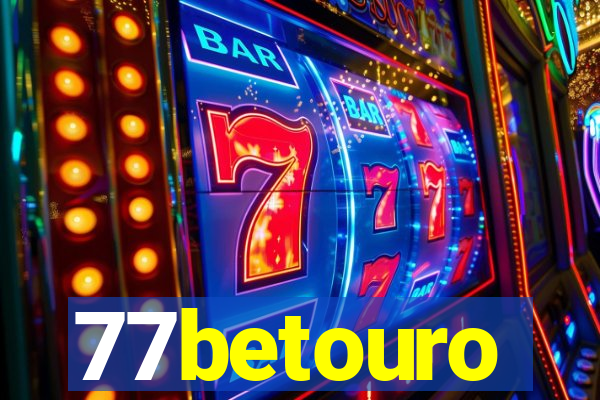 77betouro