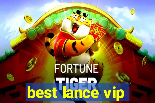 best lance vip