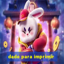 dado para imprimir