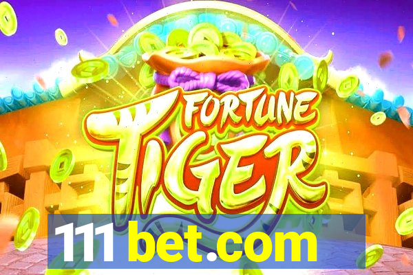 111 bet.com