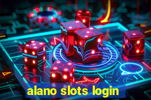 alano slots login