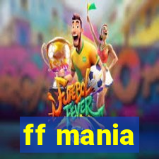 ff mania