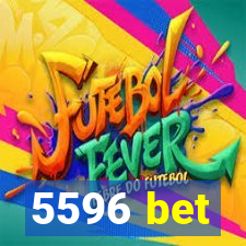 5596 bet