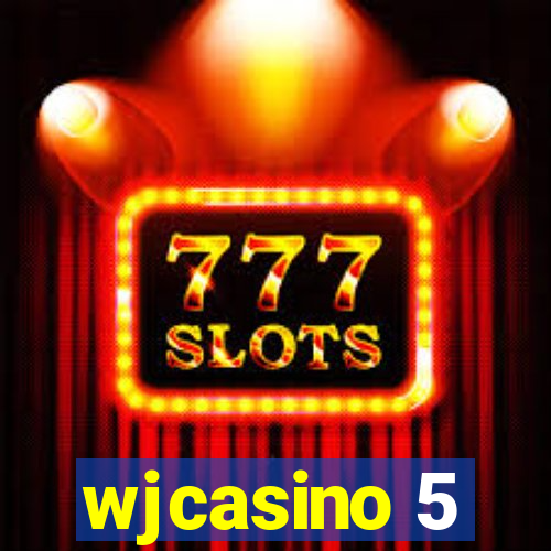 wjcasino 5