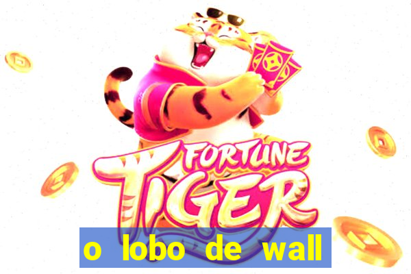 o lobo de wall street filme online