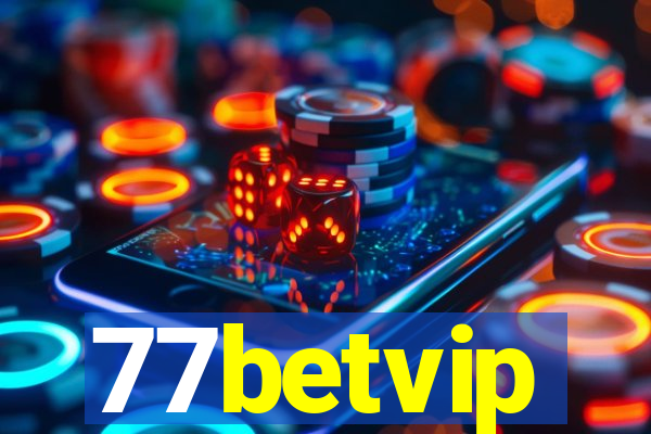 77betvip