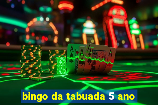 bingo da tabuada 5 ano