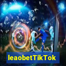 leaobetTikTok