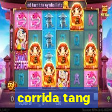 corrida tang