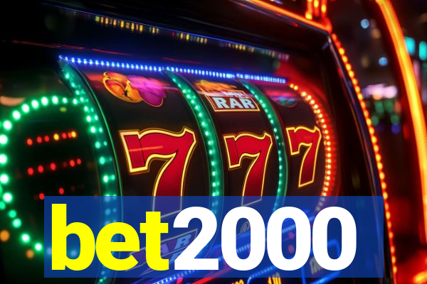 bet2000