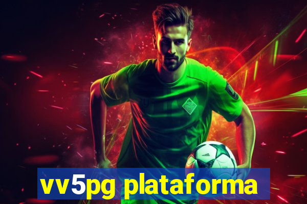 vv5pg plataforma