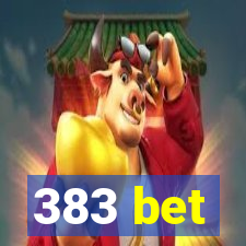 383 bet