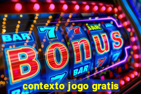 contexto jogo gratis