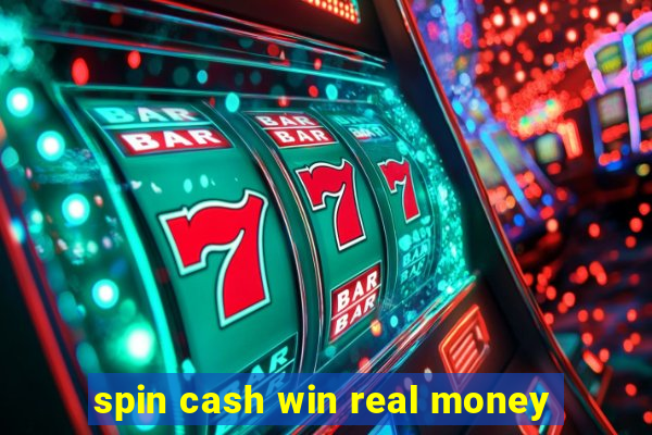 spin cash win real money