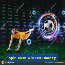 spin cash win real money