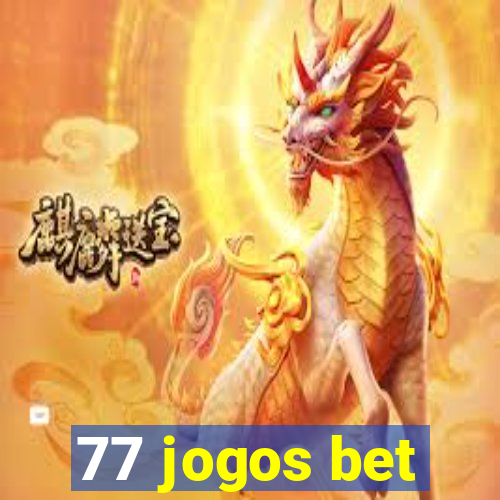 77 jogos bet