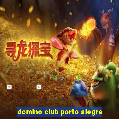 domino club porto alegre