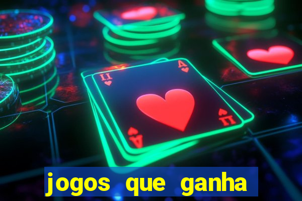 jogos que ganha dinheiro sem pagar