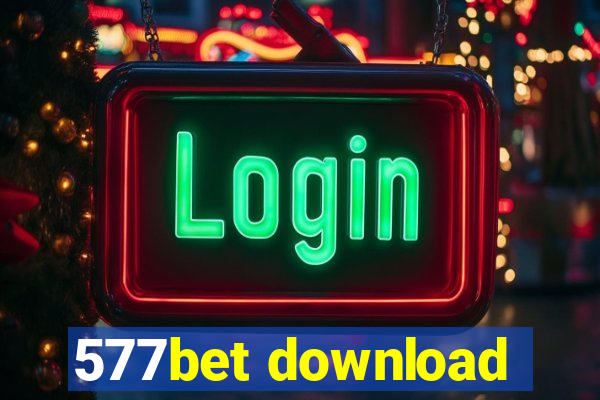 577bet download