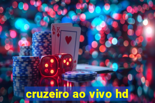 cruzeiro ao vivo hd