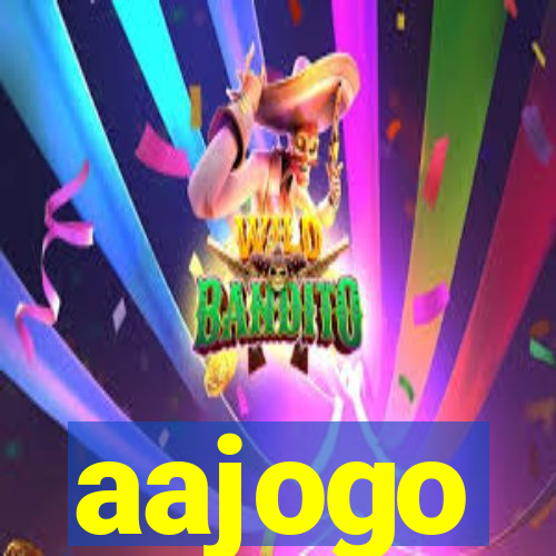 aajogo